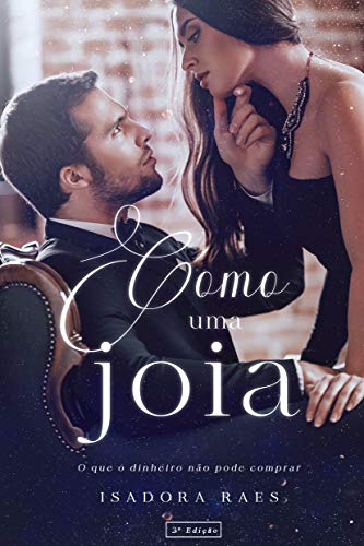 Como uma joia (Série CEO's Livro 1)