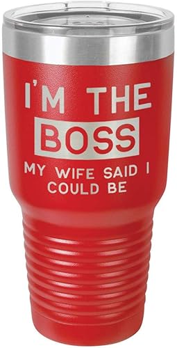 I'M The BOSS MY WIFE SAID I COULD BE 30 oz vaso con paja y tapa superior deslizante de acero inoxidable taza de viaje de acero inoxidable para