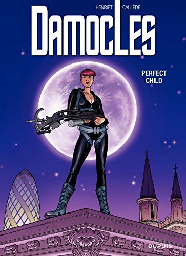Télécharger Damoclès - tome 3 - Perfect child PDF