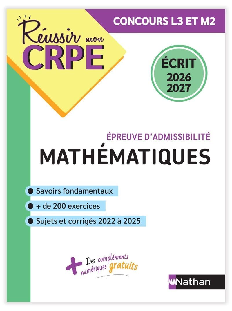 Réussir mon CRPE - Mathématiques - Épreuve d'admissibilité - Écrit 2026-2027 - L3/M2