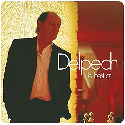Le Best of Michel Delpech