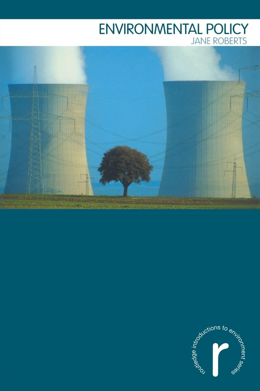 Environmental Policy: Environment and Society Texts) (Routledge Introductions to Environment: Environment and Society Texts)