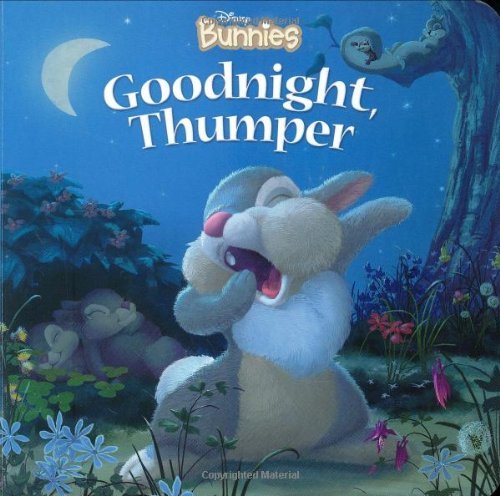 Goodnight, Thumper (Disney Bunnies) by Kitty Ri... B011T820W2 Book Cover