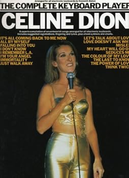 Paperback The Complete Keyboard Player: Celine Dion Book