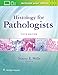Histology for Pathologists