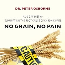 No Grain No Pain By Dr Peter Osborne Audiobook Audible Com