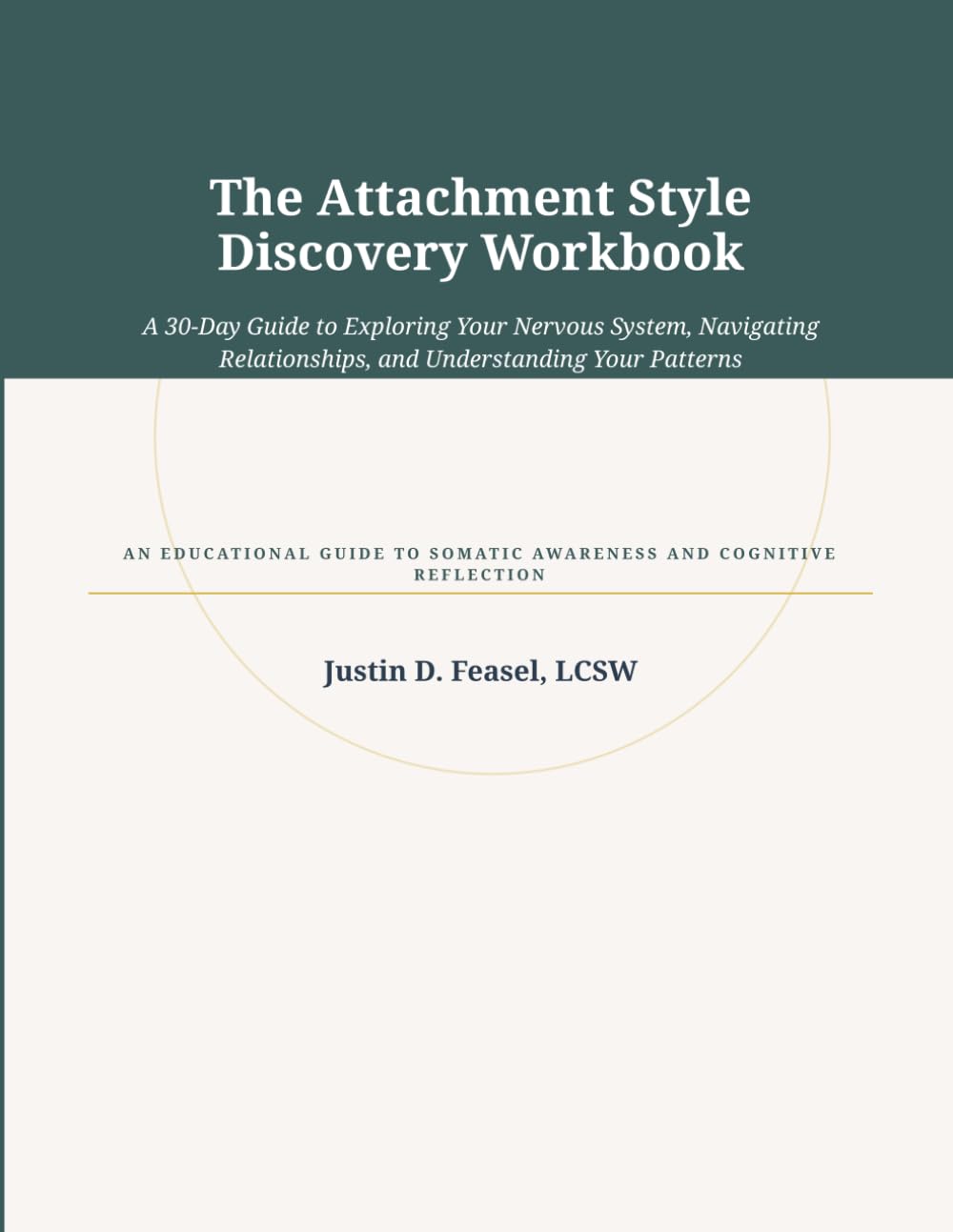 The Attachment Style Healing Workbook: A 30-Day Program for Anxious, Avoidant & Disorganized Patterns