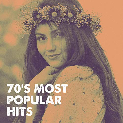 70's Most Popular Hits by 70s Greatest Hits, Ultimate Pop Hits, The Pop Heroes on Amazon Music