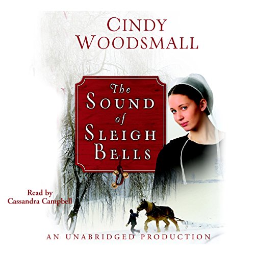The Sound of Sleigh Bells (Audible Audio Edition) Cindy