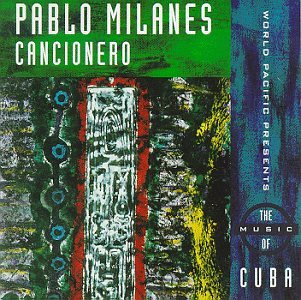 MILANES;PABLO - CANCIONERO [Audio CD] MILANES;PABLO