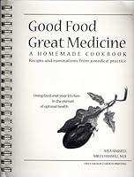 Good Food, Great Medicine 0979633907 Book Cover