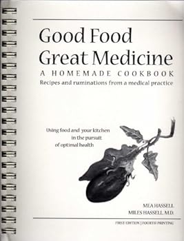 Spiral-bound Good Food, Great Medicine Book