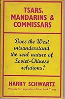 Tsars, mandarins, and commissars;: A history of Chinese-Russian relations B0000CM7ZB Book Cover