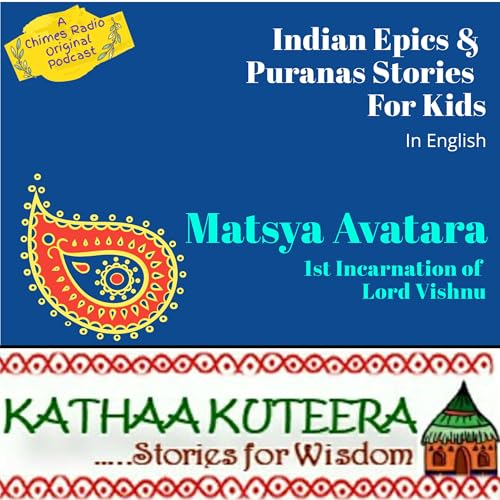 Matsya Avatara - 1st Incarnation of Lord Vishnu Podcast By  cover art