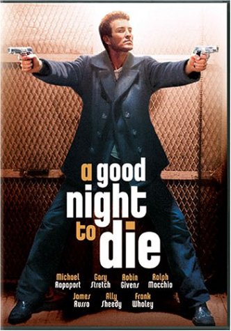 Amazon.com: A Good Night to Die [DVD] : Michael Rapaport, Gary