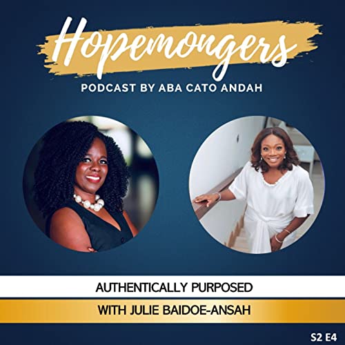 Authentically Purposed (with Julie Baidoe-Ansah)