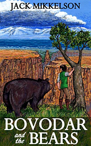 Bovodar and the Bears by [Jack Mikkelson, Mary MacArthur]