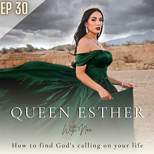 Queen Esther: How to find your calling Podcast Por arte de portada