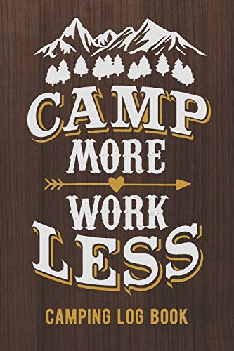 Camp More Work Less: Camping Log Book / Family Camping Journal With Writing Prompts image 3
