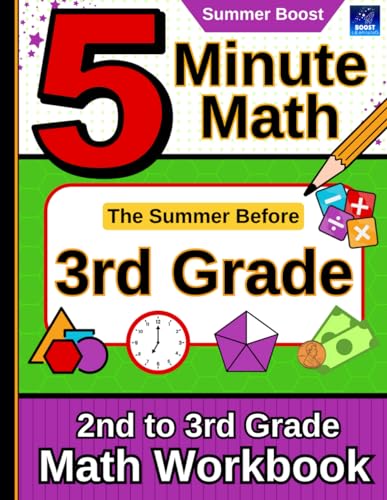 5 Minute Math: The Summer Before 3rd Grade: 2nd to 3rd Grade Math Workbook
