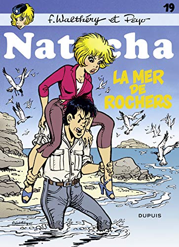 Télécharger Natacha - Tome 19 - La mer des rochers PDF Ebook En Ligne