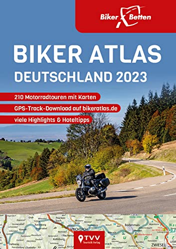  Biker Atlas DEUTSCHLAND 2023: 210 Motorradtouren