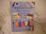 Watercolor: The Complete Course (Reader's Digest)