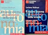 Il nuovo sistema di autonomia della scuola. Due volumi