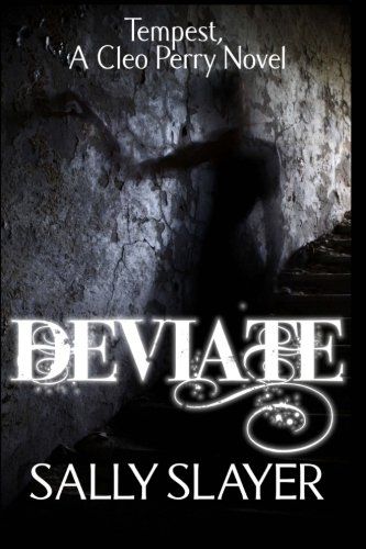 Deviate: Tempest: a Cleo Perry Novel: 1