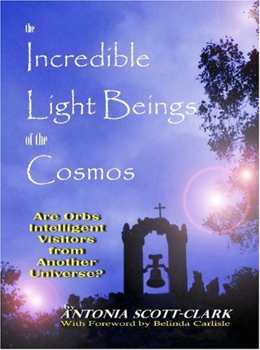 The Incredible Light Beings of the Cosmos