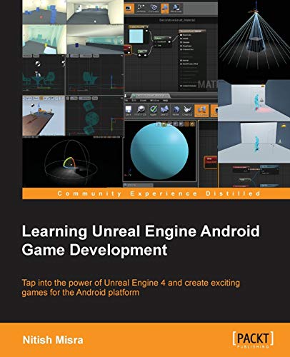 Learning Unreal Engine Android Game Development view 2