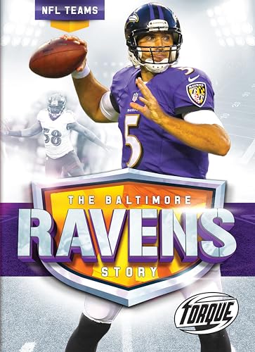 The Baltimore Ravens Story (Torque Books)