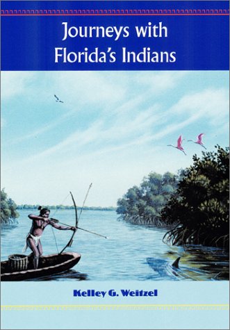 Journeys with Florida's Indians (UPF Young Readers Library)