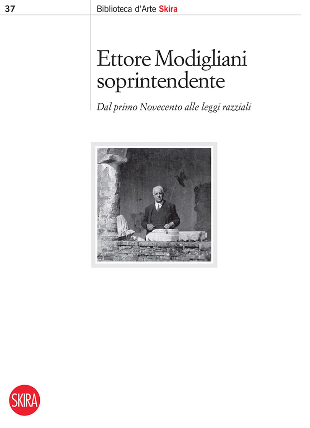 Ettore Modigliani. Atti Del Convegno - 4