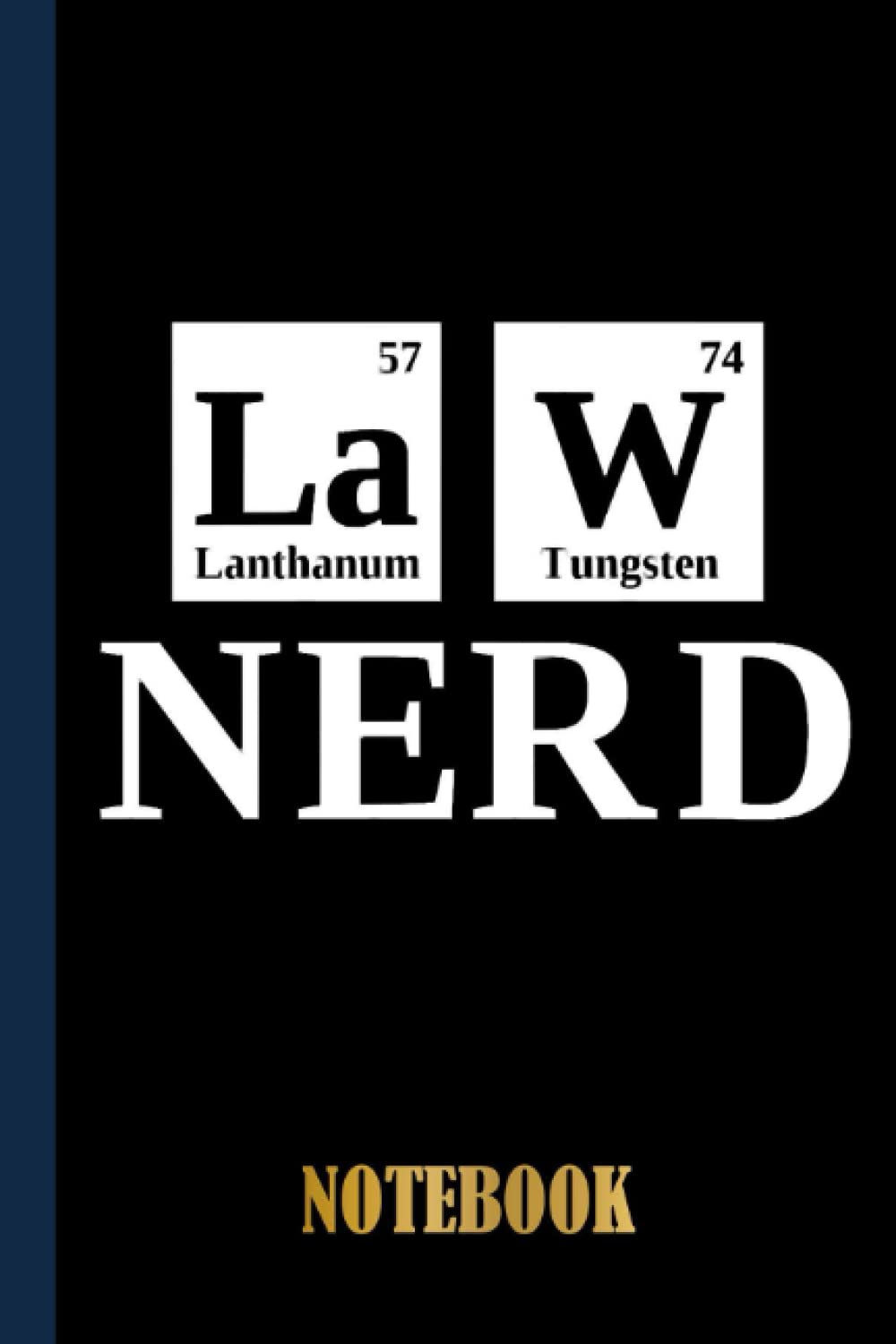 Law Nerd Lawyer s For Women Funny Notebook: Lawyer Wide Ruled Journal , Lawyer Gifts Personalized, Lined Notebook Journal For Lawyer With Black Cover