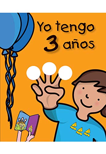 Yo tengo 3 años (Mi cumpleaños)