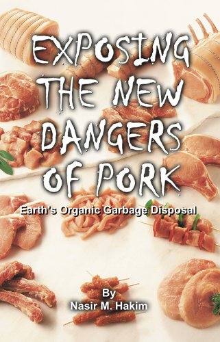 Exposing The New Dangers Of Pork - Earths Organic Waste Disposal