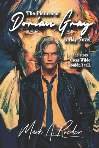 The Picture of Dorian Gray: A Gay Novel