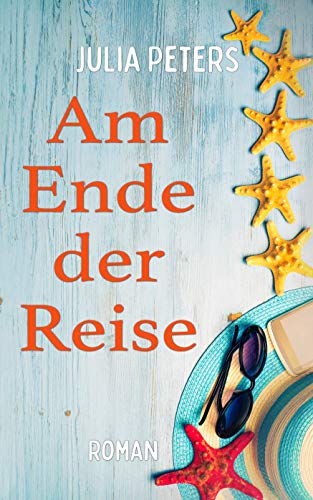 Am Ende Der Reise Ein Romantischer Liebesroman Fur Lesbische Frauen Ebook Peters Julia Amazon De Kindle Shop