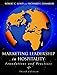 Marketing Leadership in Hospitality: Foundations and Practices