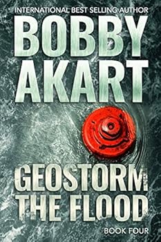 Paperback Geostorm The Flood: A Post Apocalyptic EMP Survival Thriller (The Geostorm Series) Book