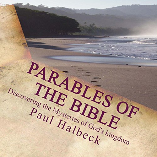 Parables of the Bible by Paul Halbeck episode artwork