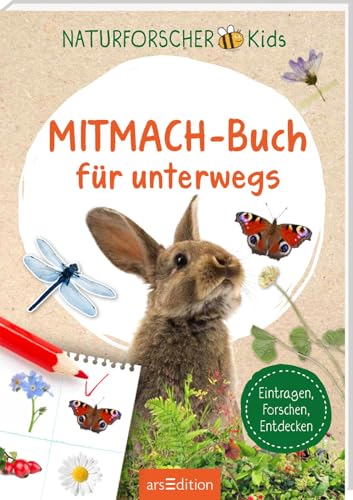 Naturforscher-Kids – Mitmach-Buch für unterwegs: Eintragen, Forschen, Entdecken | Interaktives Naturbuch für Kinder ab 8 Jahren