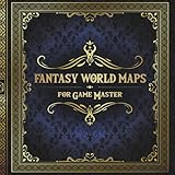 Fantasy World Maps for Game Master: 50 Unique and Customizable Regional Maps for Tabletop Role-Playing Games