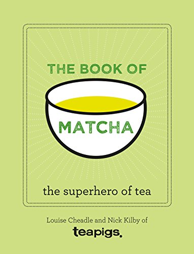 The Book of Matcha: The Superhero of Tea livre En ligne
