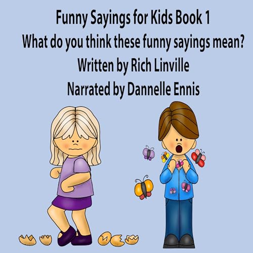 Funny Sayings for Kids, Book 1 | Rich Linville episode artwork
