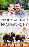 Praiseworthy (Tanner Creek Ranch Romance Series Book 8)