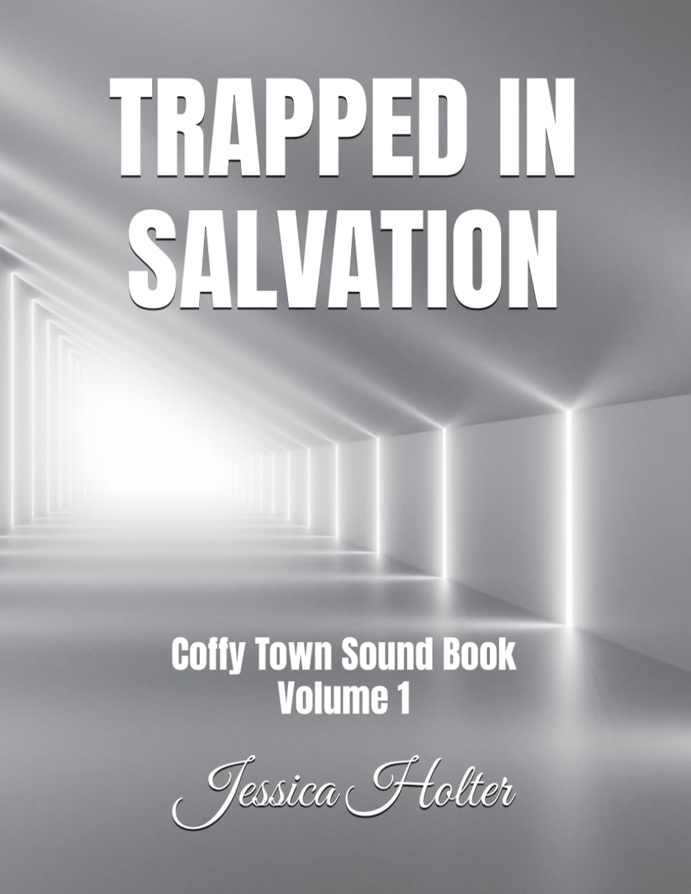 Coffy Town Sound Book: Volume 1: Trapped in Salvation