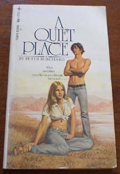 Unknown Binding A quiet place by Burchard, Peter published by Coward, McCann & Geoghegan Mass Market Paperback Book