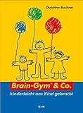 brain gym übungen für kinder  Brain-Gym & Co. - kinderleicht ans Kind gebracht (Lernen durch Bewegung)